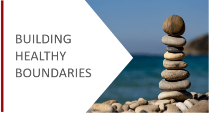 building healthy boundaries